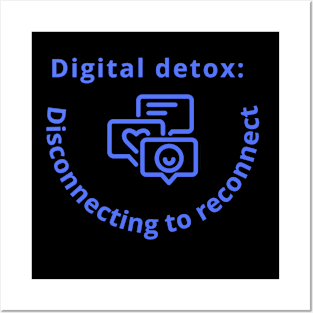 digital detox Posters and Art